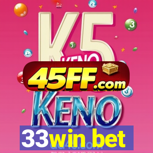 33win bet